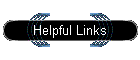 Helpful Links